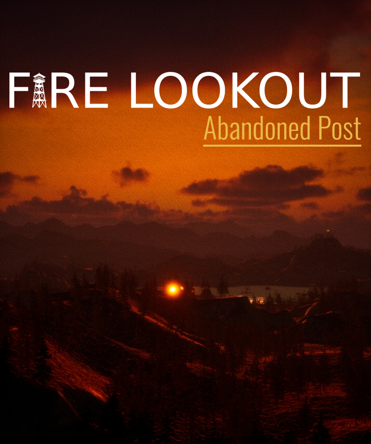 Fire Lookout: Abandoned Post